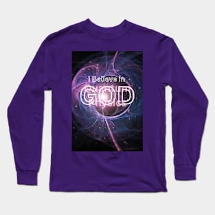 I Believe in GOD / Quantum Physics Long Sleeve T-Shirt